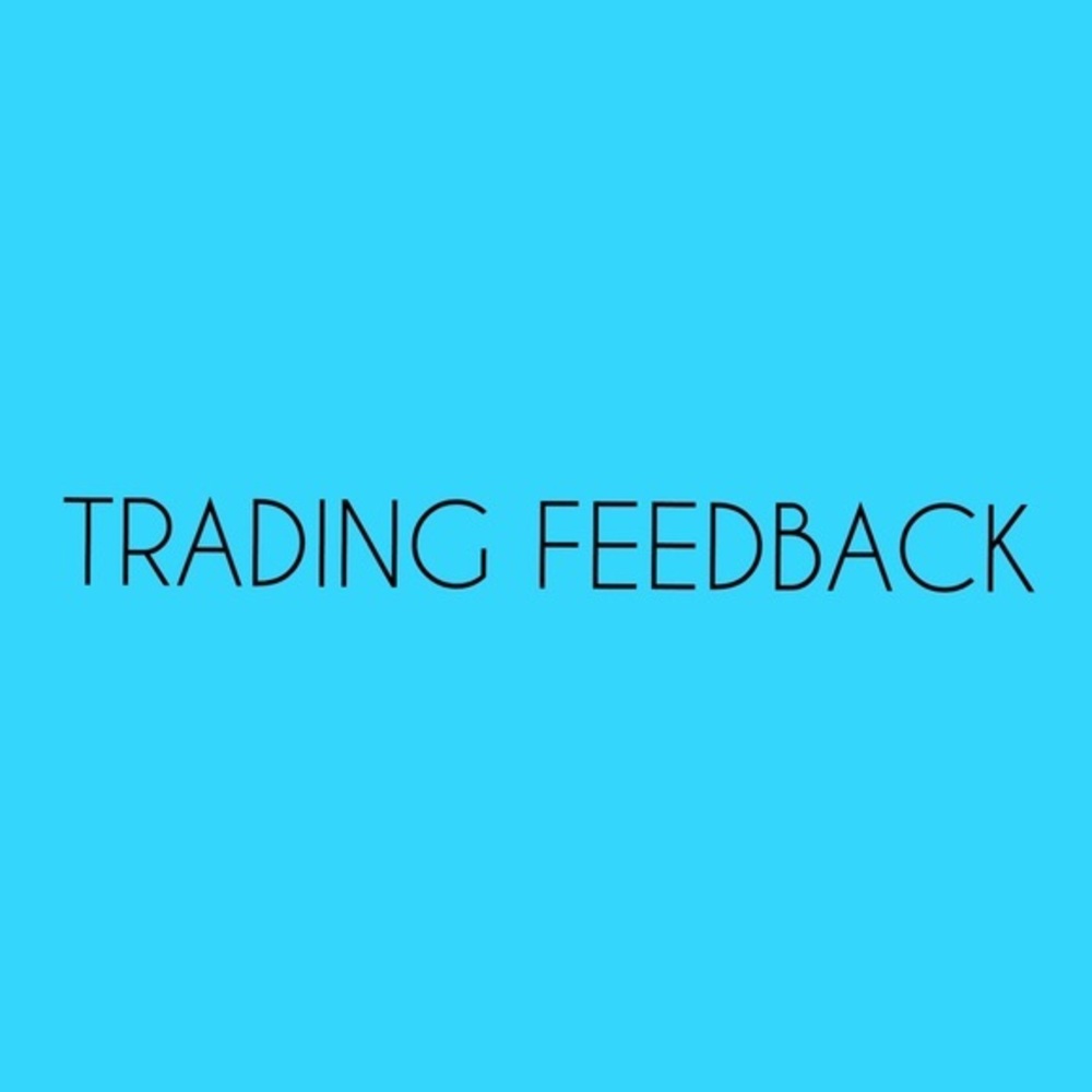 Trading Feedback!